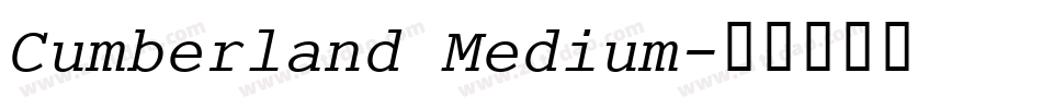 Cumberland Medium字体转换